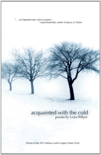 Imagen de archivo de Acquainted with the Cold a la venta por Better World Books