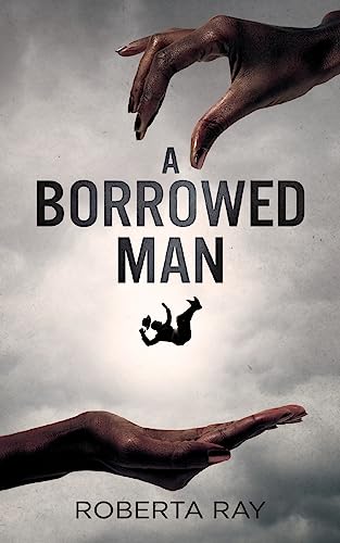 Stock image for A Borrowed Man for sale by Lucky's Textbooks