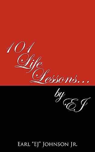 9781936513499: 101 Life Lessons . . . by Ej