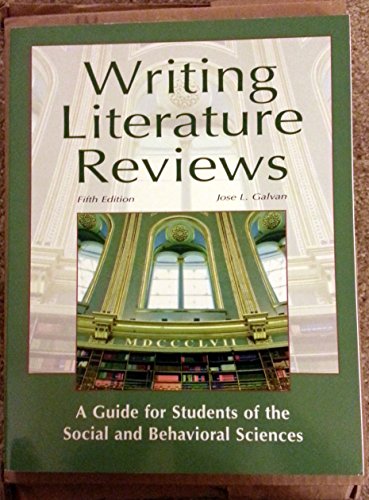 9781936523030: Writing Literature Reviews: A Guide for Students of the Social and Behavioral Sciences