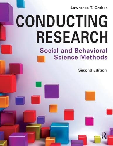 9781936523191: Conducting Research: Social and Behavioral Science Methods