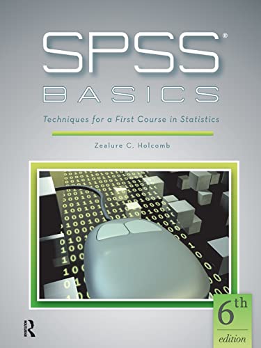 Beispielbild fr SPSS Basics: Techniques for a First Course in Statistics zum Verkauf von BooksRun