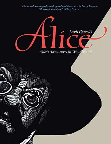 Alice: Alice's Adventures in Wonderland (9781936524013) by Moser, Barry