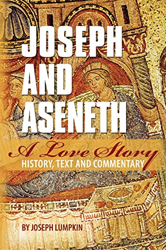 9781936533503: Joseph and Aseneth, A Love Story: History, Text, and Commentary