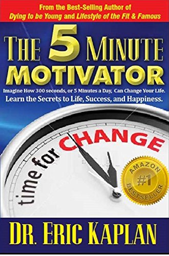 Beispielbild fr The 5 Minute Motivator: Learn the Secrets to Success, Health, and Happiness zum Verkauf von ThriftBooks-Dallas