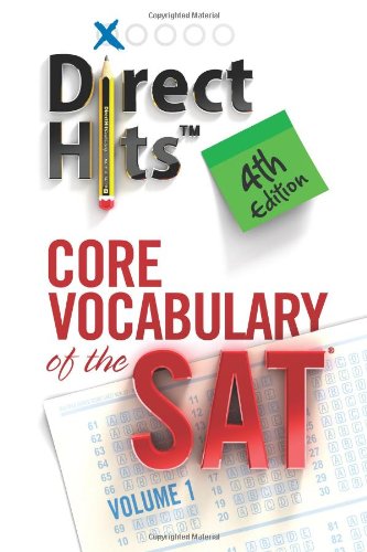 Stock image for Direct Hits Core Vocabulary of the Sat : 4th Edition for sale by Better World Books: West