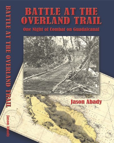 9781936553266: Battle at the Overland Trail, One Night of Combat on Guadalcanal