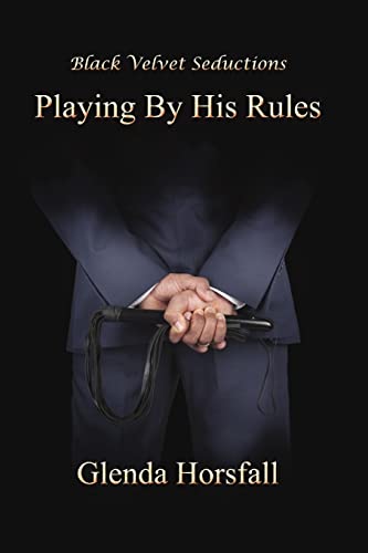 Imagen de archivo de Playing By His Rules a la venta por California Books