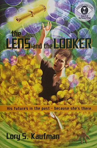 Stock image for The Lens and the Looker (History Camp: The Verona Trilogy) for sale by HPB-Ruby