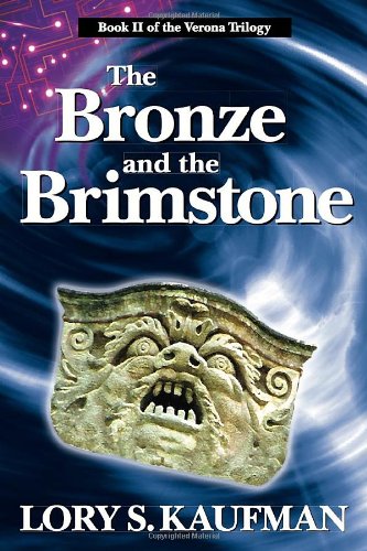 Stock image for The Bronze and the Brimstone: The Vernona Trilogy for sale by Irish Booksellers