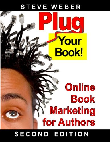 9781936560158: Plug Your Book!: Online Book Marketing for Authors