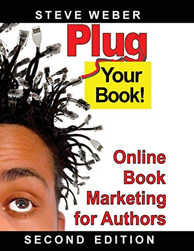 9781936560158: Plug Your Book!: Online Book Marketing for Authors