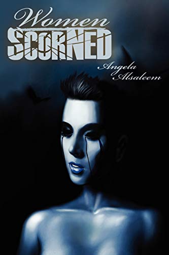 Women Scorned (9781936564385) by Alsaleem, Angela