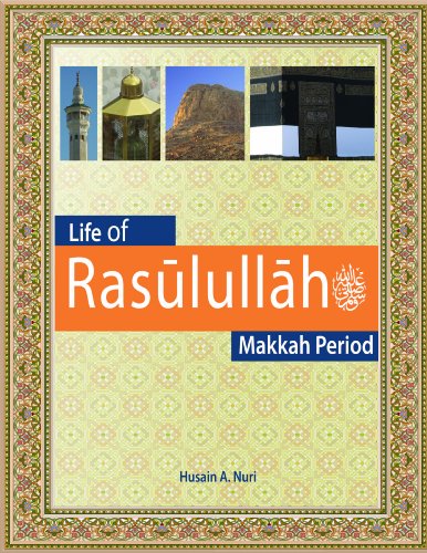 Stock image for Life of Rasulullah: Makkah Period for sale by Hawking Books