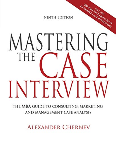 Stock image for Mastering the Case Interview, 9th Edition for sale by Goodwill Southern California