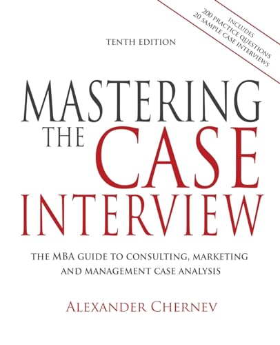 Stock image for Mastering the Case Interview, 10th Edition for sale by GF Books, Inc.