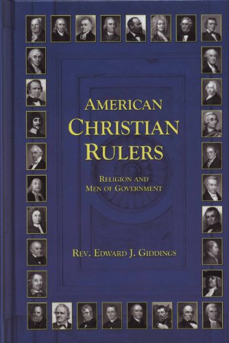 Stock image for American Christian Rulers: Religion and Men of Government for sale by HPB-Emerald