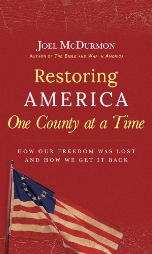 Stock image for Restoring America One County at a Time for sale by GoldenWavesOfBooks