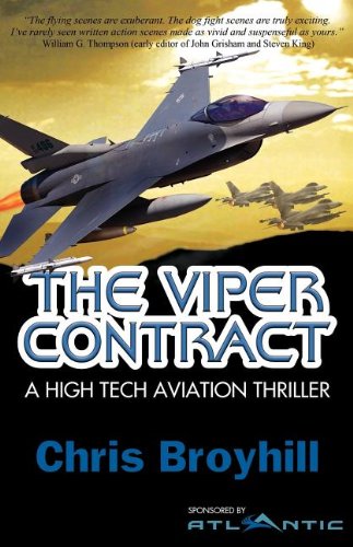 Beispielbild fr Viper Contract : A High Tech Aviation Thriller zum Verkauf von Better World Books