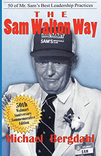 Imagen de archivo de The Sam Walton Way: 50 of Mr. Sam's Best Leadership Practices a la venta por GF Books, Inc.