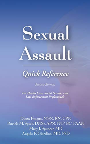 9781936590445: Sexual Assault Quick Reference: For Health Care, Social Service, and Law Enforcement Professionals (Quick References)