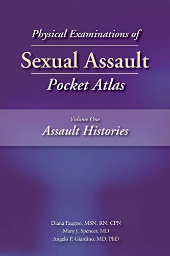 9781936590483: Physical Examinations of Sexual Assault Pocket Atlas: Assault Histories