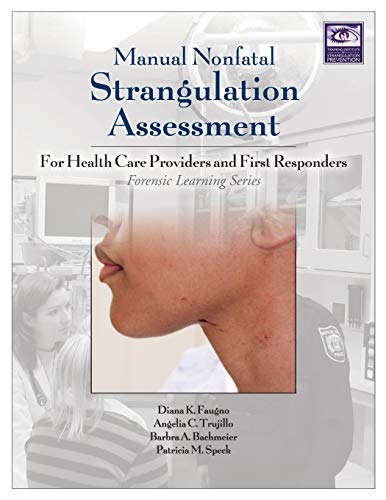 Beispielbild fr Manual Nonfatal Strangulation Assessment (Forensic Learning Serie zum Verkauf von Hawking Books