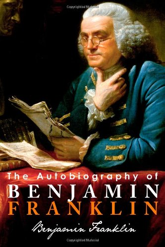 9781936594092: The Autobiography of Benjamin Franklin