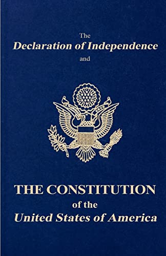 Stock image for The Declaration of Independence and the Constitution of the United States of America for sale by Wonder Book