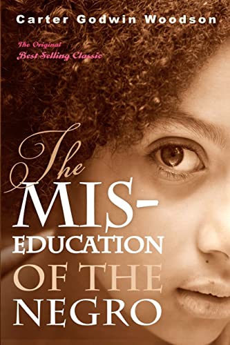 Beispielbild fr The Mis-Education of the Negro zum Verkauf von Better World Books