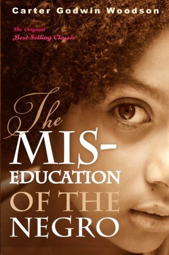 Stock image for The Mis-Education of the Negro for sale by Better World Books