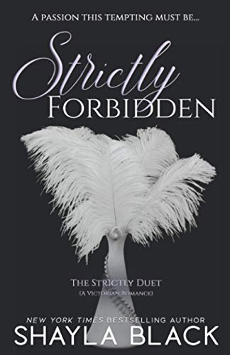Imagen de archivo de Strictly Forbidden (The Strictly Duet) a la venta por Zoom Books Company