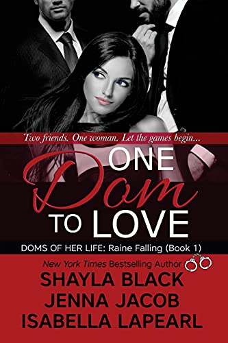 Imagen de archivo de One Dom to Love (The Doms of Her Life, Book 1) a la venta por Half Price Books Inc.