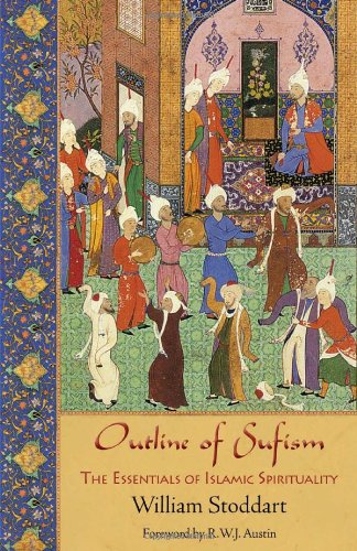 Imagen de archivo de Outline of Sufism: The Essentials of Islamic Spirituality (Perennial Philosophy) a la venta por Michael Lyons