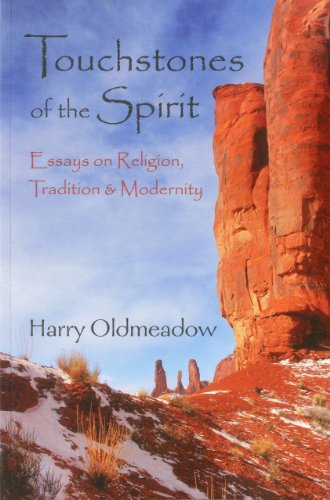 Touchstones of the Spirit: Essays on Religion, Tradition & Modernity (Perennial Philosophy) (9781936597031) by Oldmeadow Bendigo University Author Of Frithjof Schuon And The Perennial Philosophy, Harry