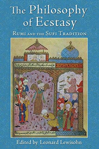 Imagen de archivo de The Philosophy of Ecstasy: Rumi and the Sufi Tradition (World Wisdom: The Library of Perennial Philosophy / Spiritual Masters: East West) a la venta por Michael Lyons