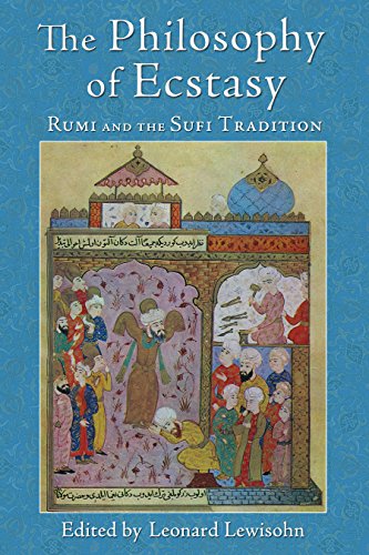 Stock image for The Philosophy of Ecstasy: Rumi and the Sufi Tradition for sale by Revaluation Books