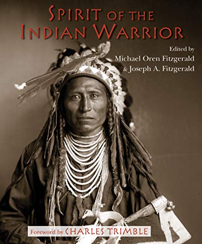 9781936597628: Spirit of the Indian Warrior (Sacred Worlds)