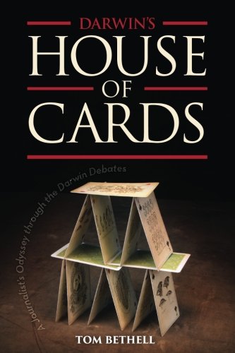Beispielbild fr Darwin's House of Cards : A Journalist's Odyssey Through the Darwin Debates zum Verkauf von Better World Books