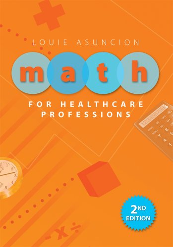 Math for Healthcare Professions (9781936603091) by Asuncion, Louie