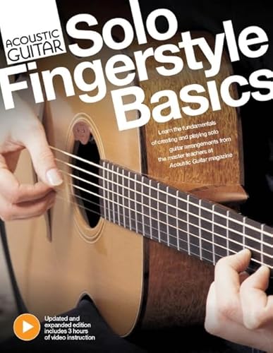 9781936604456: Acoustic Guitar Solo Fingerstyle Basics - from the Publishers of Acoustic Guitar Magazine - Book With 3 Hours of Video Instruction: Updated and Expanded Edition