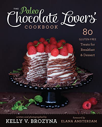 Beispielbild fr Paleo Chocolate Lovers' Cookbook, The : 80 Gluten-Free Treats for Breakfast & Dessert ¿ zum Verkauf von WorldofBooks
