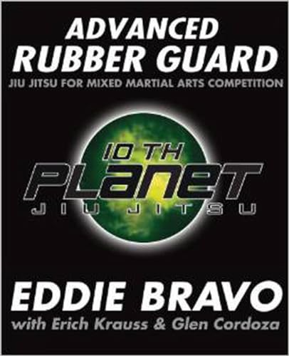 Stock image for Advanced Rubber Guard: Jiu-Jitsu for Mixed Martial Arts Competition for sale by tLighthouse Books