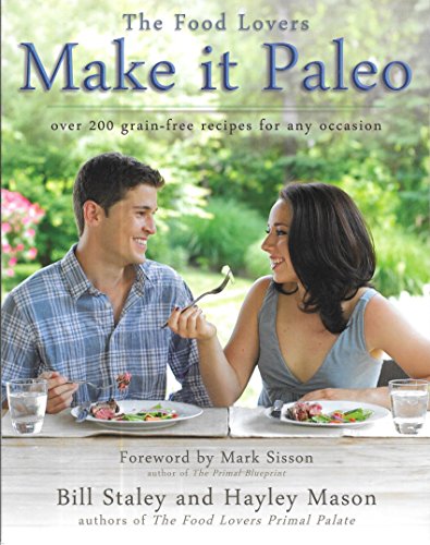 9781936608867: Make It Paleo: Over 200 Grain-Free Recipes for Any Occasion