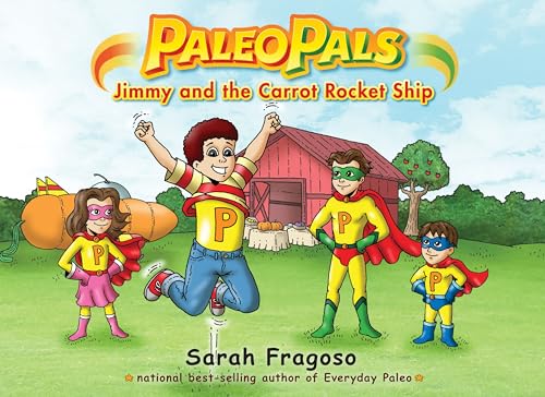 Imagen de archivo de Paleo Pals : Jimmy and the Carrot Rocket Ship a la venta por WorldofBooks