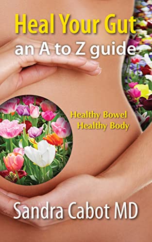 Imagen de archivo de Heal Your Gut: An A to Z Guide a la venta por SecondSale