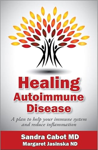 Imagen de archivo de Healing Autoimmune Disease: A Plan to Help Your Immune System and Reduce Inflammation a la venta por Books Unplugged