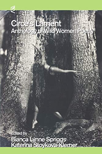 Stock image for Circe's Lament: Anthology of Wild Women Poetry for sale by Lucky's Textbooks