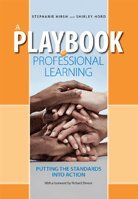 Stock image for A Playbook for Professional Learning: Putting the Standards Into Action for sale by Orion Tech