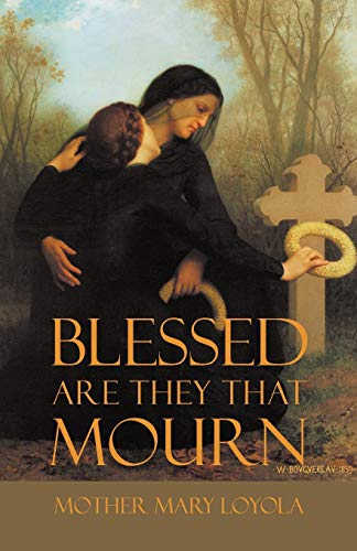 9781936639045: Blessed are they that Mourn